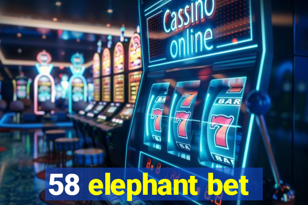 58 elephant bet